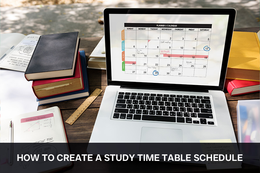 How to Create a Study Time Table Schedule